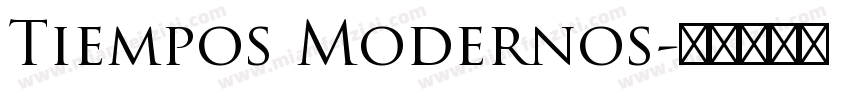 Tiempos Modernos字体转换